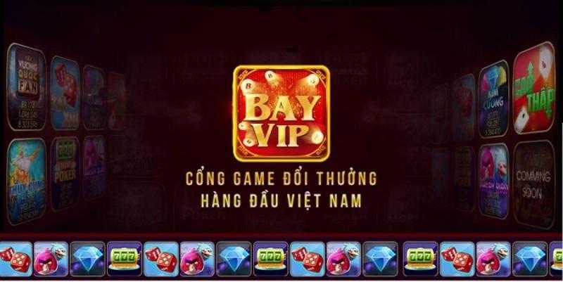 Bayvip – Cổng game bài đổi thưởng hàng đầu tại Việt Nam