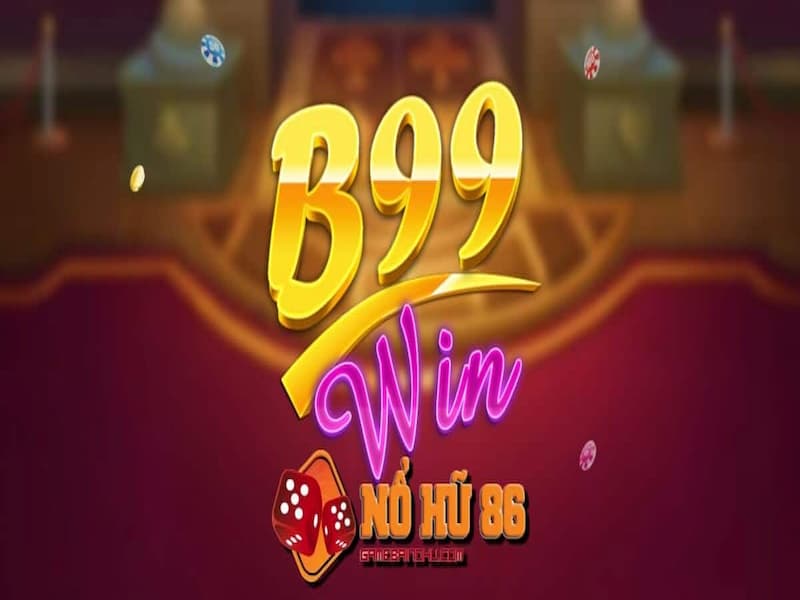 Cổng game B99 Win